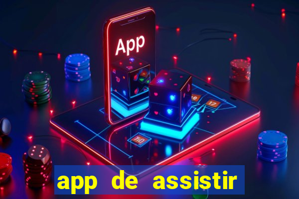 app de assistir jogo ao vivo gratis